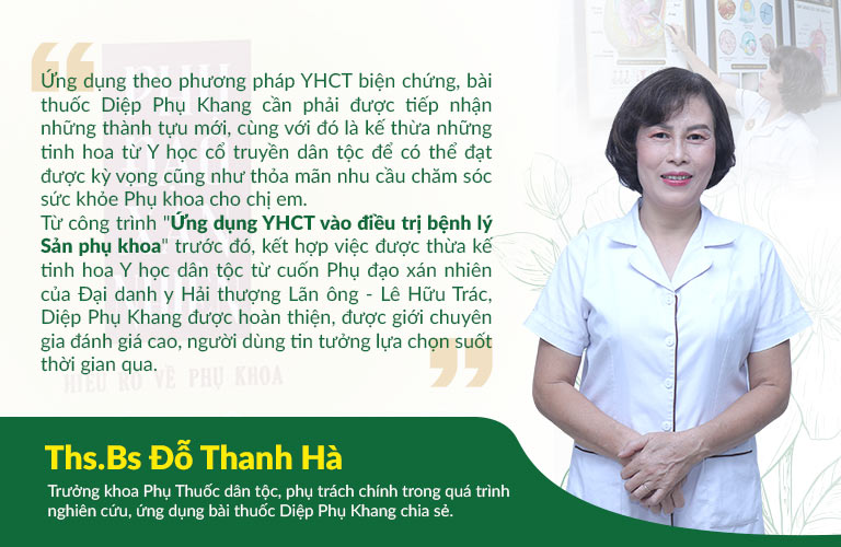 THS.BS Đỗ Thanh Hà chia sẻ về Diệp phụ khang chữa bệnh viêm lộ tuyến